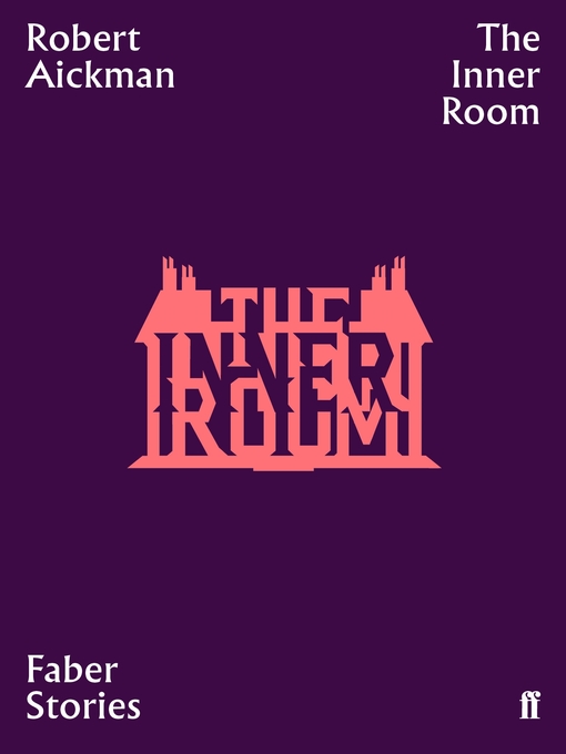 Title details for The Inner Room by Robert Aickman - Wait list